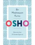 BİR MEDİTASYON KURSU