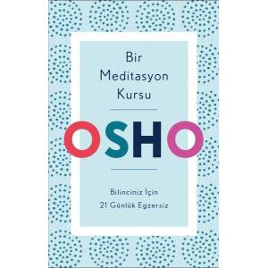BİR MEDİTASYON KURSU