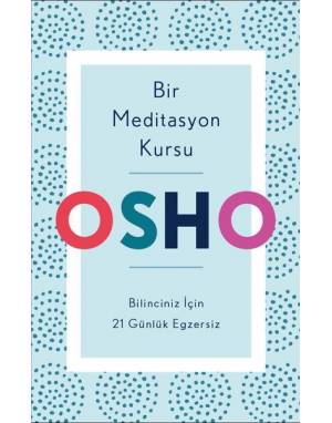 BİR MEDİTASYON KURSU