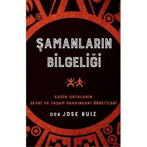 ŞAMANLARIN BİLGELİĞİ