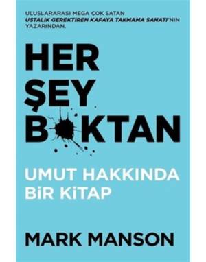 HER ŞEY B*KTAN