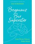 BEYNİNİZ BİR SÜPERSTAR - KAJA NORDENGEN