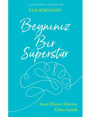 BEYNİNİZ BİR SÜPERSTAR - KAJA NORDENGEN