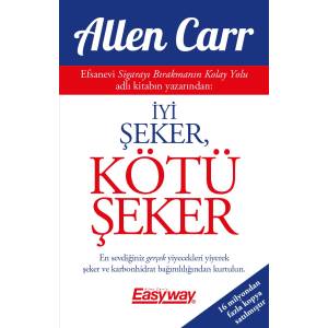 İYİ ŞEKER, KÖTÜ ŞEKER