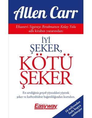 İYİ ŞEKER, KÖTÜ ŞEKER