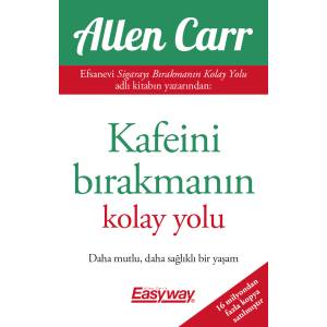 KAFEİNİ BIRAKMANIN KOLAY YOLU