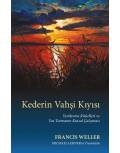 KEDERİN VAHŞİ KIYISI
