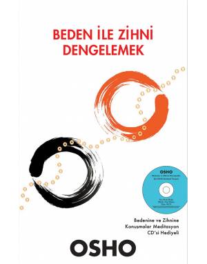 BEDEN İLE ZİHNİ DENGELEMEK