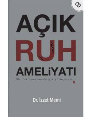 AÇIK RUH AMELİYATI