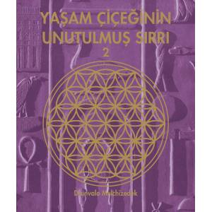 YAŞAM ÇİÇEĞİNİN UNUTULMUŞ SIRRI 2