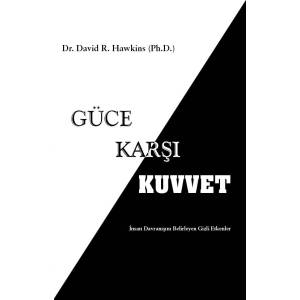 GÜCE KARŞI KUVVET