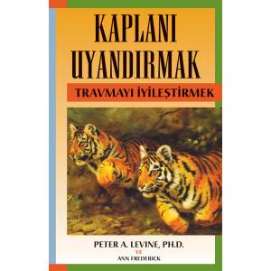 KAPLANI UYANDIRMAK