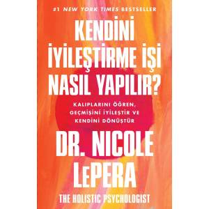 KENDİNİ İYİLEŞTİRME İŞİ NASIL YAPILIR ?