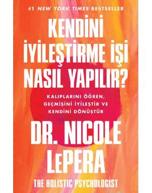 KENDİNİ İYİLEŞTİRME İŞİ NASIL YAPILIR ?