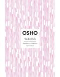 YAKINLIK - OSHO