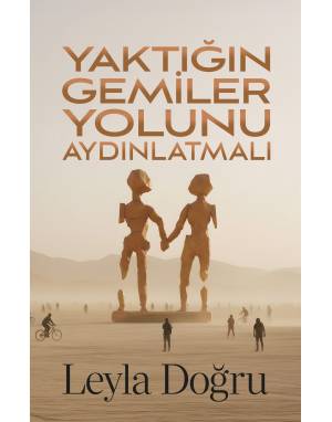 YAKTIĞIN GEMİLER YOLUNU AYDINLATMALI